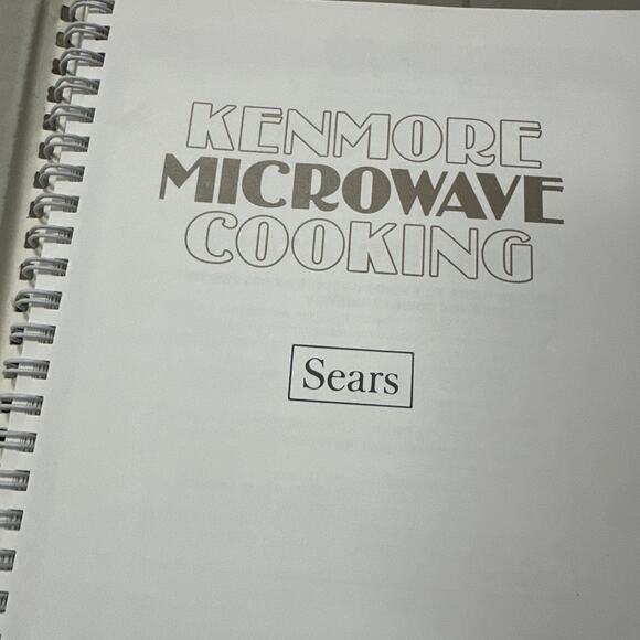 Vtg 1981 Kenmore Microwave Cooking Cookbook Recipes Book HC Spiral - Picture 3 of 4